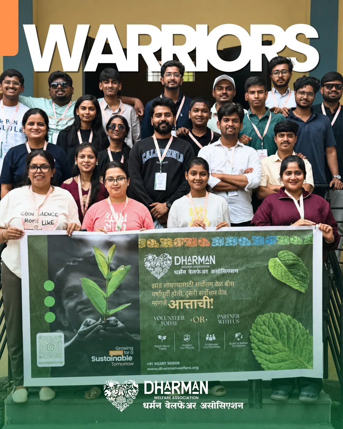 The Dharman volunteer team gathered behind their campaign banner.